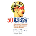 50 Great Myths Psychology