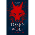 Token of a Wolf: An Enemies to Lovers, Witch and Shifter Urban Fantasy Romance