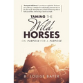 Taming the Wild Horses: On Purpose for a Purpose