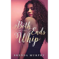Both Ends of the Whip
