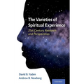 Varieties of Spiritual Experience: 21st Century Research and Perspectives