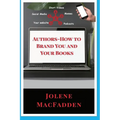 Authors-How to Brand You and Your Books