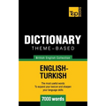 Theme-based dictionary British English-Turkish - 7000 words