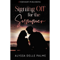 Signing Off for the Summer