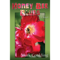 Honey Bee Blues