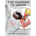 The Hunger To Grow: How to Enjoy the Dessert Years of Your Life