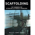 SCAFFOLDING - THE HANDBOOK FOR ESTIMATING and PRODUCT KNOWLEDGE