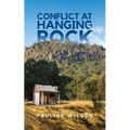 Conflict at Hanging Rock