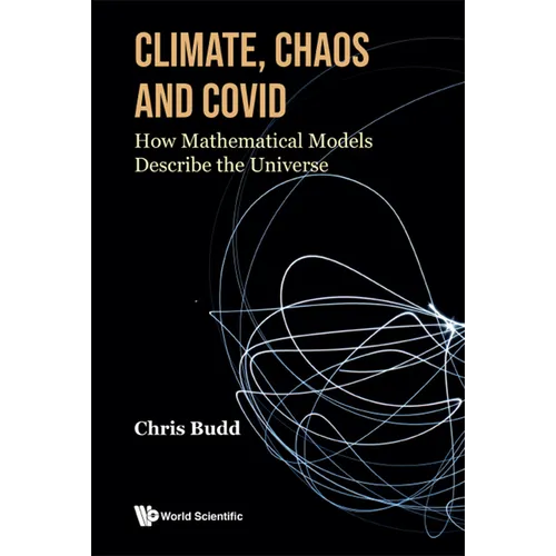 Climate, Chaos and Covid