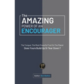 The Amazing Power of an Encourager