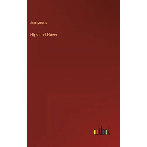 Hips and Haws