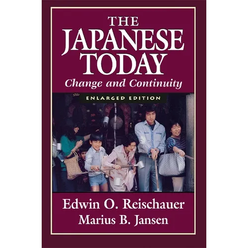 The Japanese Today: Change and Continuity, Enlarged Edition