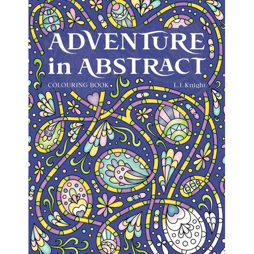 Adventure in Abstract Colouring Book