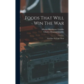 Foods That Will Win The War: And How To Cook Them