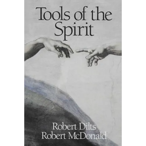 Tools of the Spirit: Pathways to the Realization of Universal Innocence