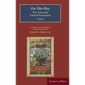 On This Day (August): The Armenian Church Synaxarion (Yaysmawurkʿ)