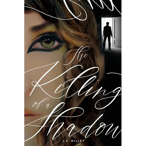 The Killing of a Shadow