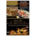 Cooking for One Cookbook for Beginners & Slow Cooking Guide for Beginners & Wok Cookbook for Beginners