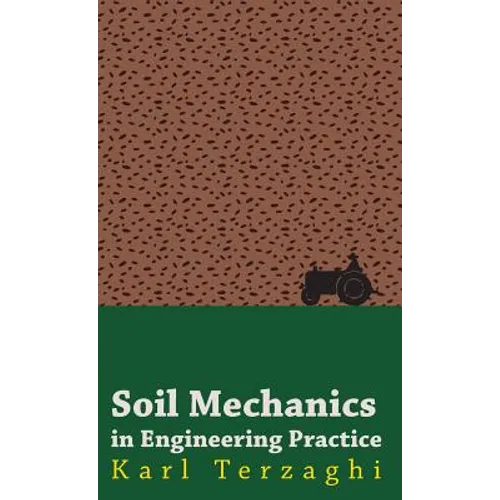 Soil Mechanics in Engineering Practice