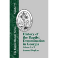 History Of The Baptist Denomination In Georgia - Vol. 2