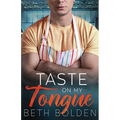 Taste on my Tongue