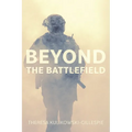 Beyond the Battlefield: Stories of Tenacity and Mindful Guidance Along the Warrior's Path