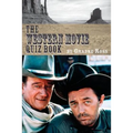 The Western Movie Quiz Book