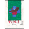 Tips & Tricks How Not to Die: A health literacy guide for teens by teens