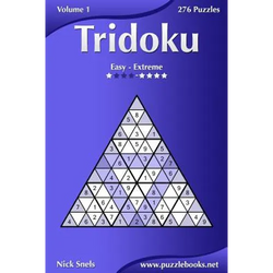 Tridoku - Easy to Extreme - Volume 1 - 276 Puzzles