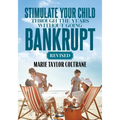 Stimulate Your Child Through the Years Without Going Bankrupt-Revised