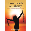 Love Leads to Liberty