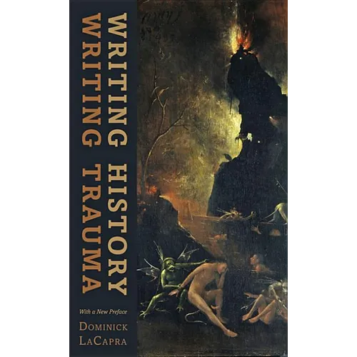 Writing History, Writing Trauma