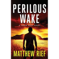 Perilous Wake (Jason Wake Book 6)