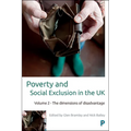 Poverty and Social Exclusion in the UK: Volume 2 - The Dimensions of Disadvantage