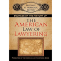 Sources of the History of the American Law of Lawyering