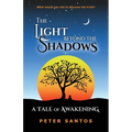 The Light Beyond the Shadows: A Tale of Awakening