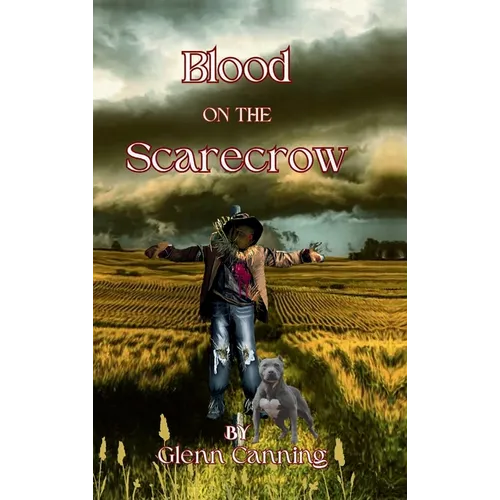 Blood on the Scarecrow