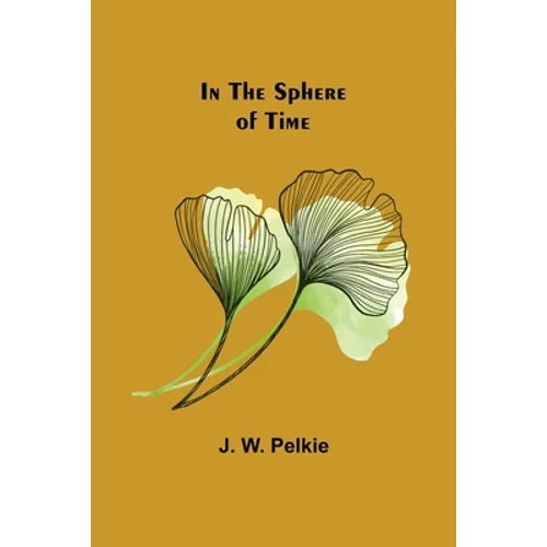 In the Sphere of Time