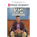Prove Yourself: Twelve Essential Keys to Rise in Business and Life
