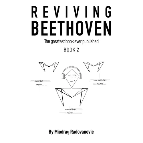 Reviving Beethoven: The Greatest Book Ever Published 2