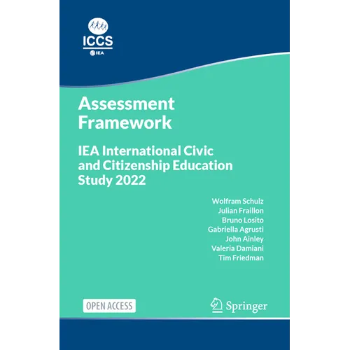 Iea International Civic and Citizenship Education Study 2022 Assessment Framework