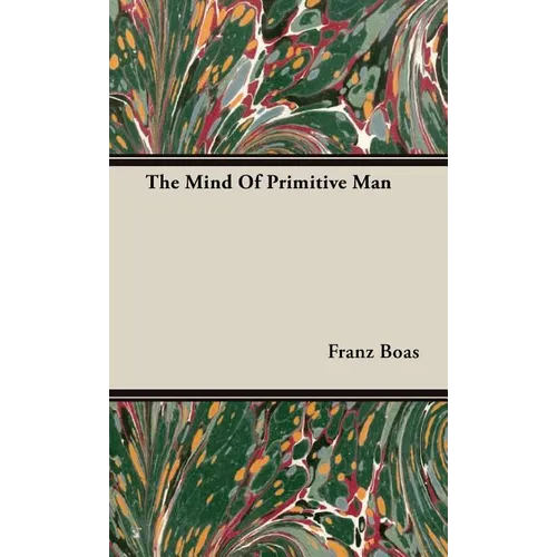 The Mind Of Primitive Man