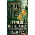 A Friend Of The Family