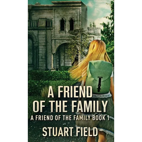 A Friend Of The Family