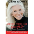 Creating What's Next: Gracefully