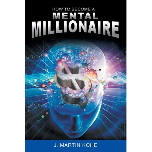 How to Become a Mental Millionaire