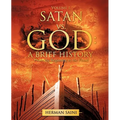 SATAN vs. GOD: A Brief History