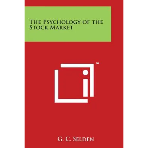 The Psychology of the Stock Market