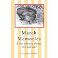 March Memories: A True Reflection of Time, Then and Now!
