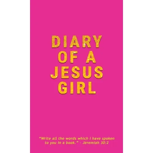 Diary Of A Jesus Girl: Journal